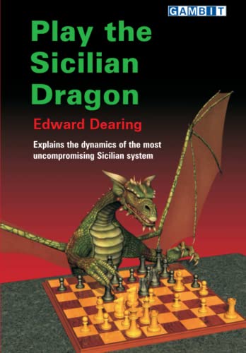 Stock image for Play the Sicilian Dragon (Play Chess Openings) for sale by GF Books, Inc.