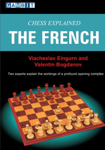 Stock image for Chess Explained: The French (Ukrainian Authors: Chess Explained) for sale by GF Books, Inc.
