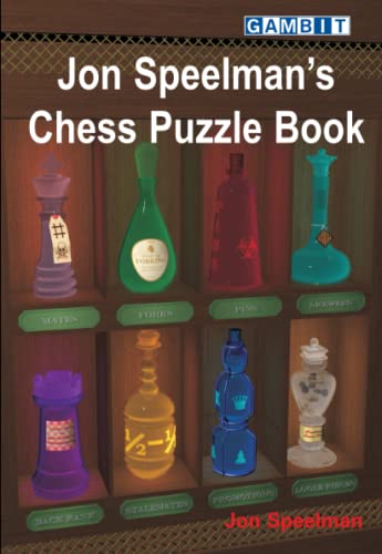Stock image for Jon Speelman?s Chess Puzzle Book for sale by GF Books, Inc.