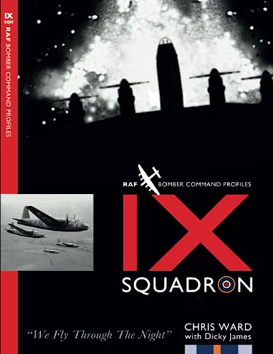 Stock image for IX Squadron Profile: RAF Bomber Command Squadron Profiles for sale by GF Books, Inc.