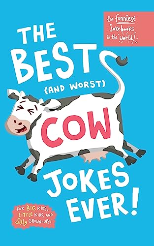 Stock image for The funniest joke books in the world: The best (and worst) cow jokes ever: Funny jokes for kids about cows; super silly, laugh out loud jokes for kids . about COWS! (Soph Honey - get it? So funny!!) for sale by WorldofBooks