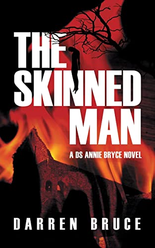 Imagen de archivo de The Skinned Man: A DS Annie Bryce novel a la venta por WorldofBooks