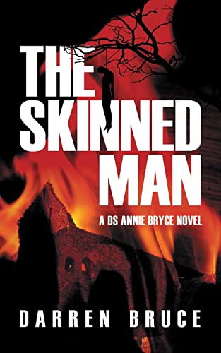 9781915338365: The Skinned Man: A DS Annie Bryce novel