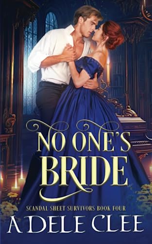 Imagen de archivo de No One's Bride (Scandal Sheet Survivors) a la venta por Better World Books