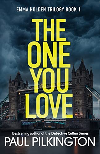 Beispielbild fr The One You Love (Emma Holden Trilogy, Band 1) zum Verkauf von Buchpark