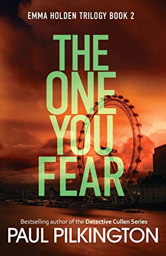 Beispielbild fr The One You Fear (2) (Emma Holden Suspense Mystery Trilogy) zum Verkauf von WorldofBooks