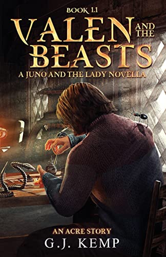 Stock image for Valen and the Beasts: A Juno and the Lady Novella (An Acre Story Book 1.1) for sale by GF Books, Inc.