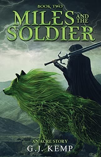 Stock image for Miles and the Soldier (An Acre Story) for sale by HPB Inc.
