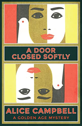 Beispielbild fr A Door Closed Softly: A Golden Age Mystery zum Verkauf von ThriftBooks-Atlanta