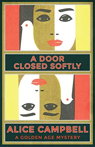 Stock image for A Door Closed Softly: A Golden Age Mystery for sale by ThriftBooks-Atlanta