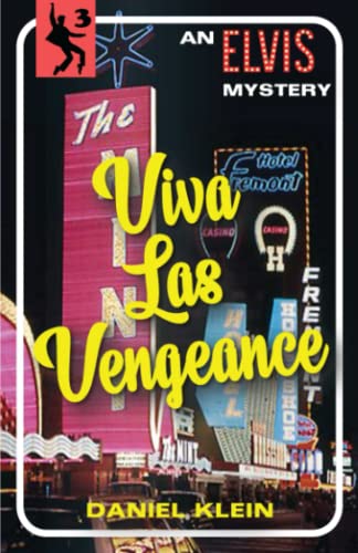 Stock image for Viva Las Vengeance: An Elvis Mystery for sale by GreatBookPrices