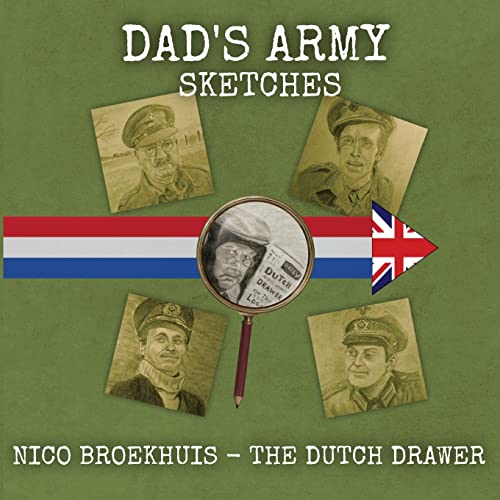 Imagen de archivo de Dad's Army Sketches: The Dutch Drawer a la venta por GF Books, Inc.
