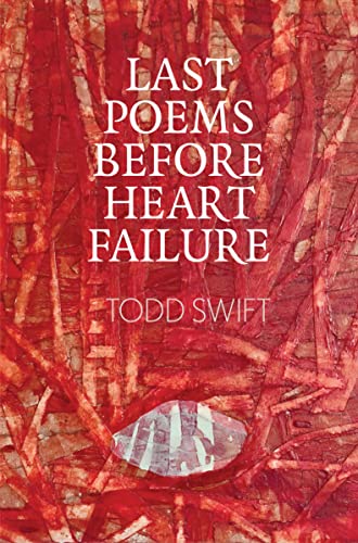 Stock image for Last Poems Before Heart Failure for sale by GreatBookPrices
