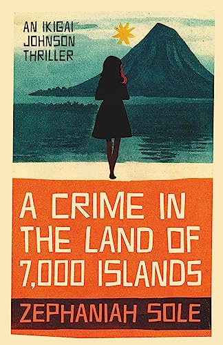 Stock image for A Crime In The Land of 7,000 Islands for sale by PBShop.store US