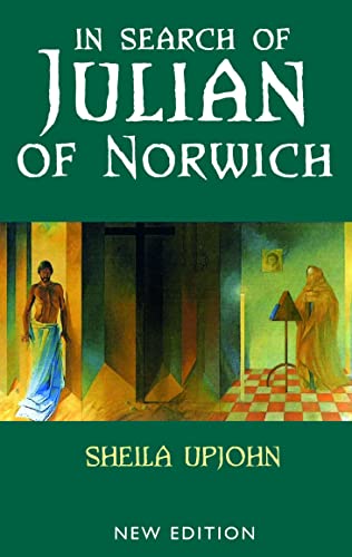 Beispielbild fr In Search Of Julian Of Norwich zum Verkauf von GreatBookPrices