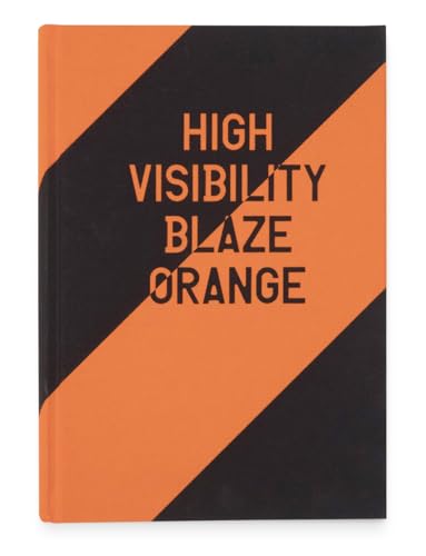 Beispielbild fr High Visibility (Blaze Orange) zum Verkauf von Blackwell's