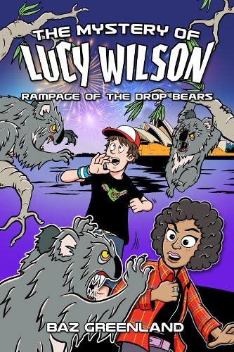 Stock image for Mystery of Lucy Wilson, The: Rampage of the Drop Bears for sale by WorldofBooks