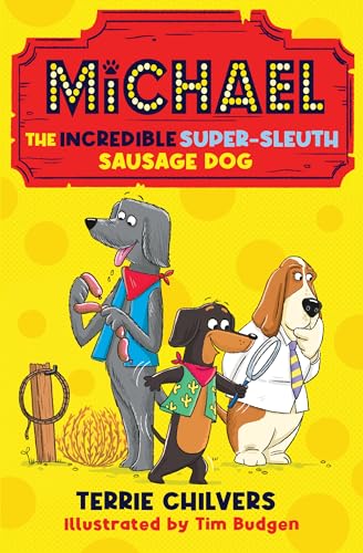 Stock image for Michael the Incredible Super-Sleuth Sausage Dog (Paperback) for sale by Grand Eagle Retail