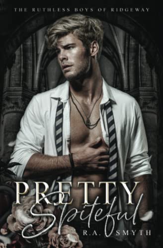 Beispielbild fr Pretty Spiteful: A friends-enemies-lovers second chance college romance (The Ruthless Boys of Ridgeway) zum Verkauf von WorldofBooks