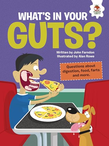 9781915461056: What's in Your Guts?: Questions about Digestion, Food, Farts, and More