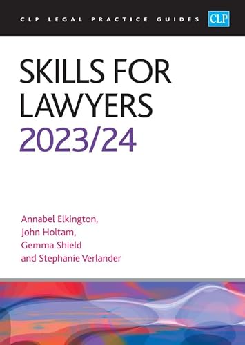 Stock image for Skills for Lawyers 2023/2024: Legal Practice Course Guides (LPC) for sale by Greener Books