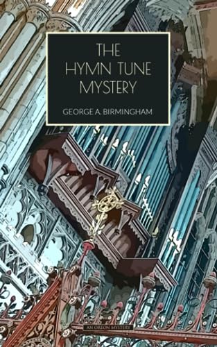 Beispielbild fr The Hymn Tune Mystery zum Verkauf von Wonder Book
