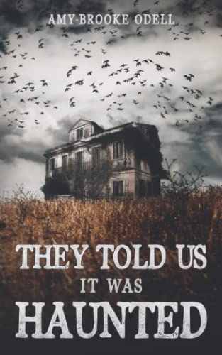 Stock image for They Told Us It Was Haunted for sale by HPB-Emerald