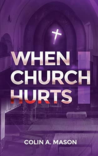 9781915492685: When Church Hurts
