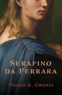 Stock image for Serafino da Ferrara for sale by AwesomeBooks