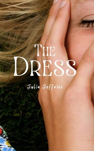Stock image for The Dress for sale by WorldofBooks