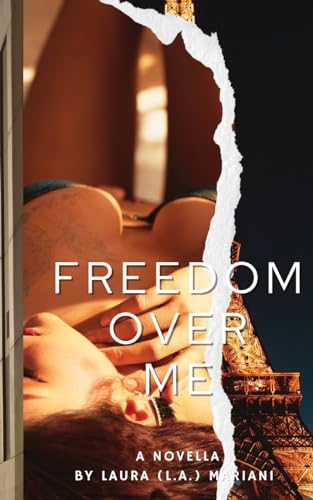 9781915501141: Freedom Over Me: The Nine Lives of Gabrielle - For Three She Strays Book 3