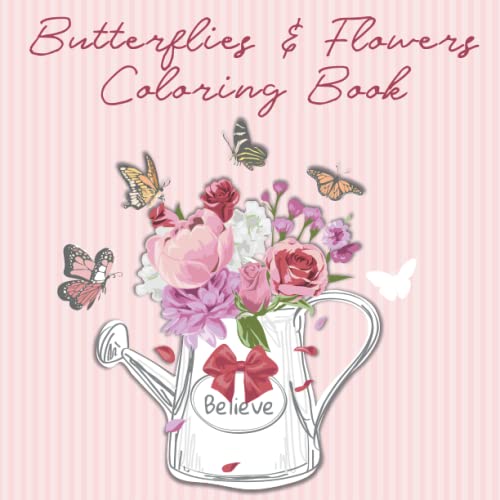 Stock image for Butterfly Coloring Book for Adults: Beautiful Butterflies and Flowers : Nature & Garden Lovers Coloring Pages for sale by GF Books, Inc.