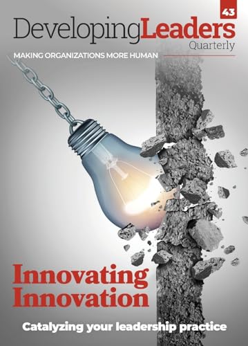 Stock image for Developing Leaders Quarterly - issue 43 - Innovating Innovation for sale by Revaluation Books