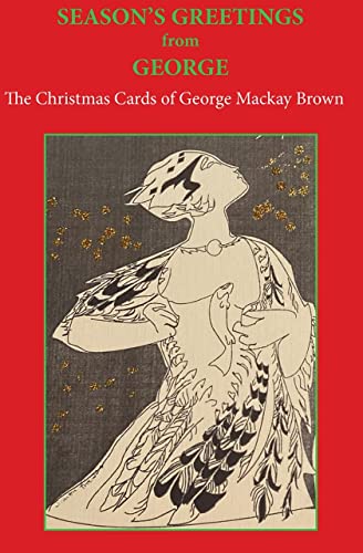 9781915530073: Seasons Greetings from George: The Christmas Cards of George Mackay Brown