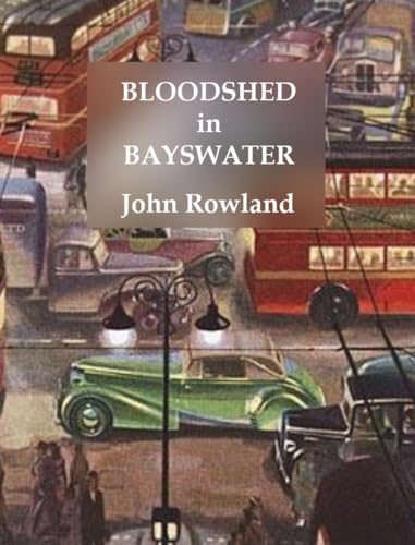 Stock image for Bloodshed in Bayswater (Paperback) for sale by Grand Eagle Retail