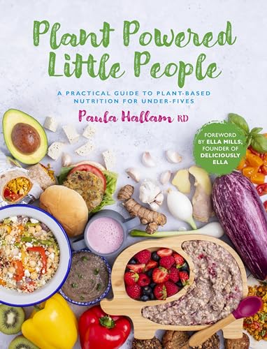 9781915538222: Plant Powered Little People: A practical guide to plant-based nutrition for under-fives