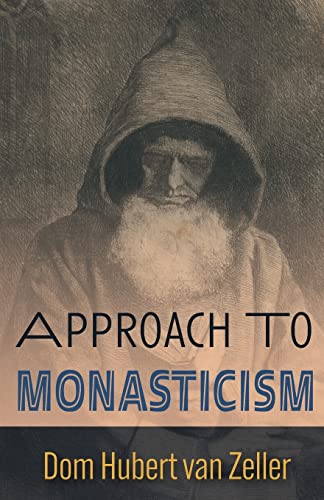 Beispielbild fr Approach to Monasticism zum Verkauf von WorldofBooks