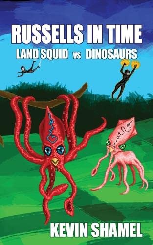 Imagen de archivo de Russells in Time: Land Squid vs Dinosaurs a la venta por GreatBookPrices