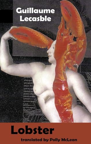 Beispielbild fr Lobster (Dedalus Europe) [Paperback] Lecasble, Guillaume and McLean, Polly zum Verkauf von Lakeside Books