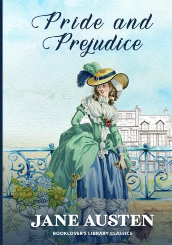 Stock image for Pride and Prejudice: The Original 1813 Edition (Booklover's Library Classics) for sale by HPB-Diamond