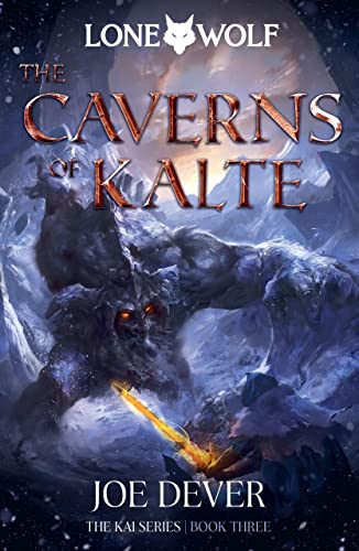 Beispielbild fr The Caverns of Kalte: Lone Wolf #3 - Definitive Edition zum Verkauf von WorldofBooks