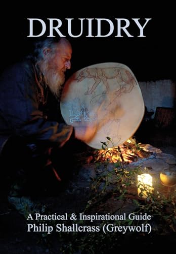 Stock image for Druidry: A Practical & Inspirational Guide for sale by HPB-Movies