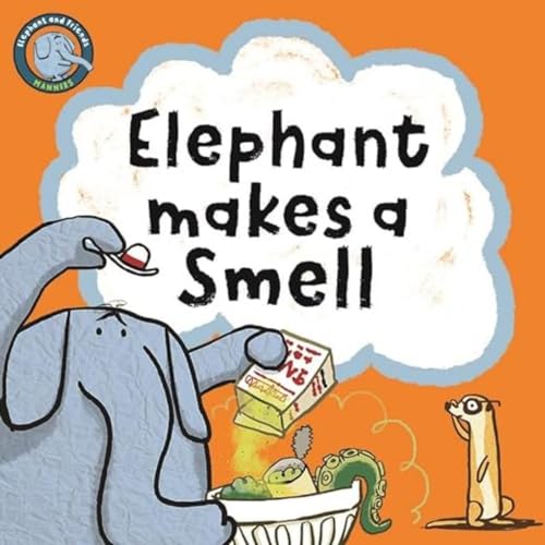 Stock image for Elephant Makes a Smell for sale by Blackwell's