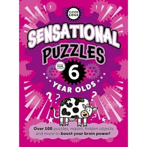 Stock image for Sensational Puzzles For Six Year Olds for sale by Blackwell's