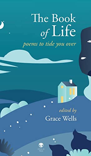 Stock image for The Book of Life: Poems to Tide You Over for sale by GreatBookPrices