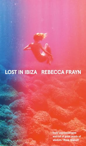 Stock image for Lost in Ibiza for sale by WorldofBooks