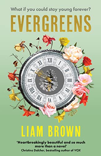 Beispielbild fr Evergreens: What if you could stay young forever? What if you never had to grow old? zum Verkauf von WorldofBooks