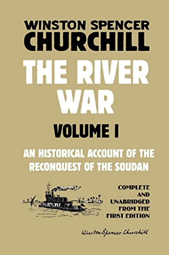 Stock image for The River War Volume 1: An Historical Account of the Reconquest of the Soudan for sale by GreatBookPrices