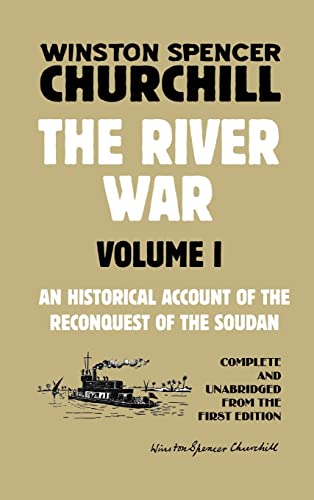 Stock image for The River War Volume 1: An Historical Account of the Reconquest of the Soudan for sale by GreatBookPrices
