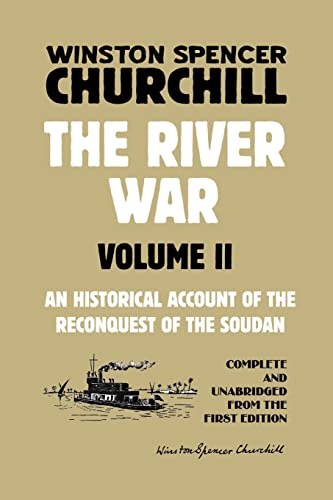 Stock image for The River War Volume 2: An Historical Account of the Reconquest of the Soudan for sale by GreatBookPrices